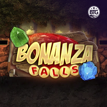 Bigtime : Bonanza Falls - FOXYBET77