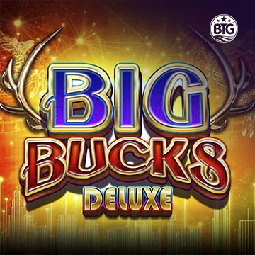 Bigtime : Big Bucks Deluxe - FOXYBET77