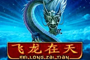 Fei Long Zai Tian - FOXYBET77