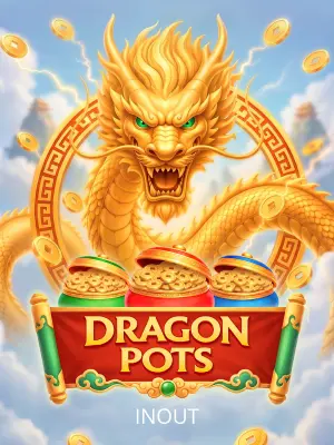 Dragon Pots - FOXYBET77