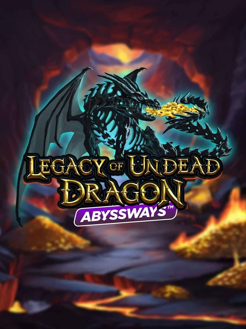 PlaynGo : Legacy of Undead Dragon ABYSSWAYS - FOXYBET77