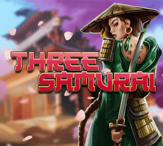Slotmill : Three Samurai - FOXYBET77