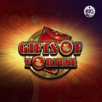 Bigtime : Gifts of Fortune - FOXYBET77