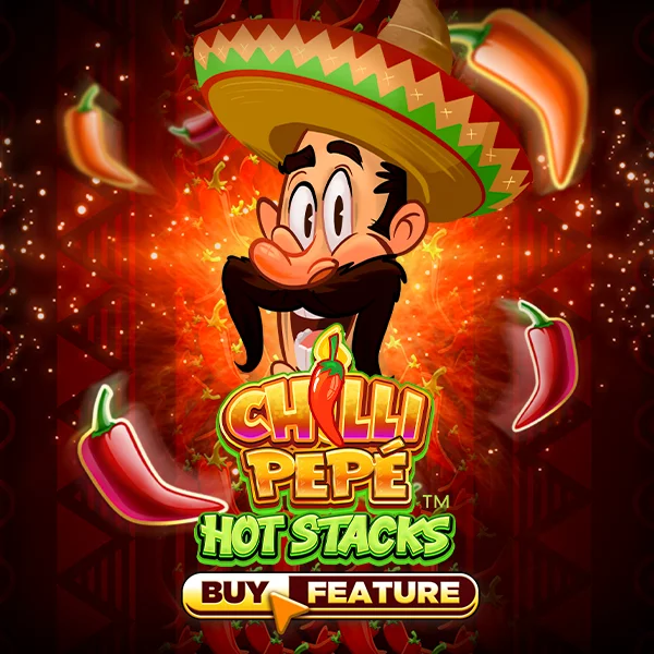 Chilli Pepe&trade; Hot Stacks - FOXYBET77
