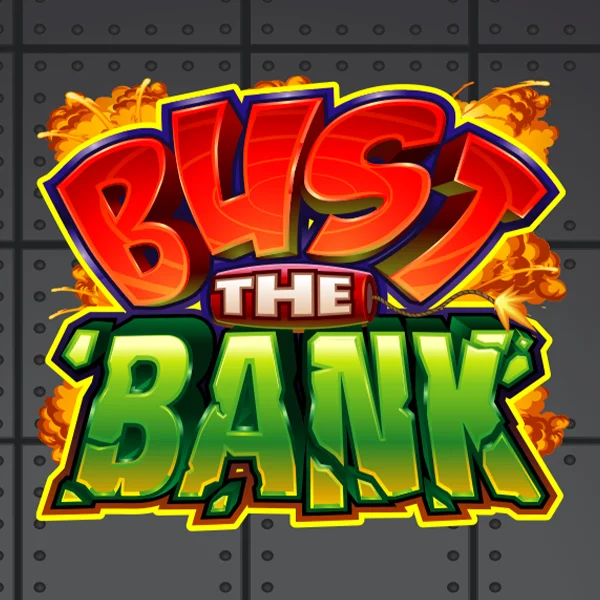 Bust the Bank - FOXYBET77