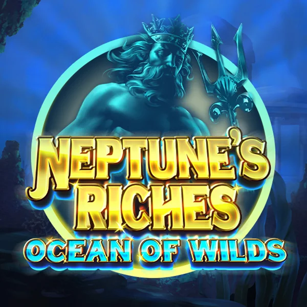 Neptunes Riches: Ocean of Wilds - FOXYBET77