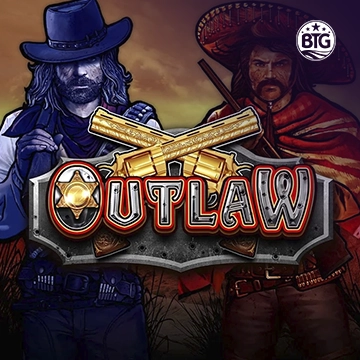Bigtime : Outlaw - FOXYBET77