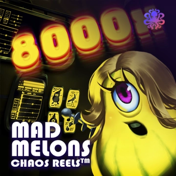 Octoplay : Mad Melons Chaos Reels - FOXYBET77