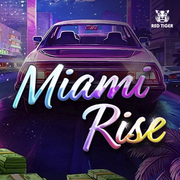 Redtiger : Miami Rise - FOXYBET77